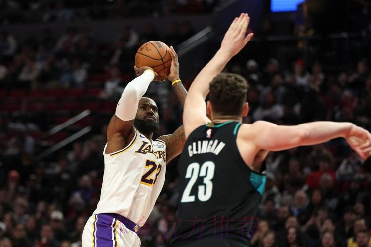 杨瀚森3分半1失误詹姆斯20+9+8 开拓者轻取湖人 杨瀚森3分半1失误詹姆斯20+9+8 开拓者轻取湖人